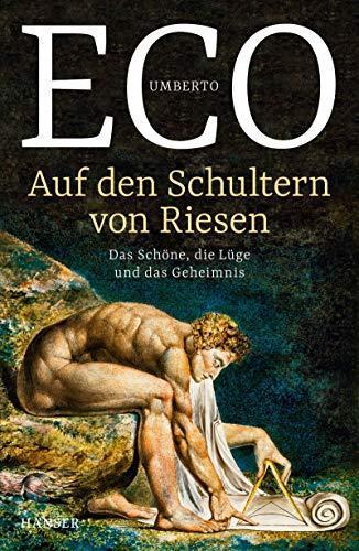 Umberto Eco: Auf den Schultern von Riesen (German language, 2019)