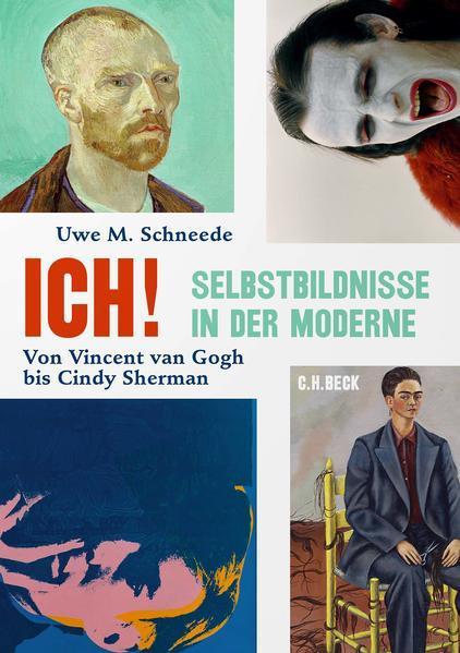 Ich! Selbstbildnisse in der Moderne (German language, 2022, C.H. Beck)