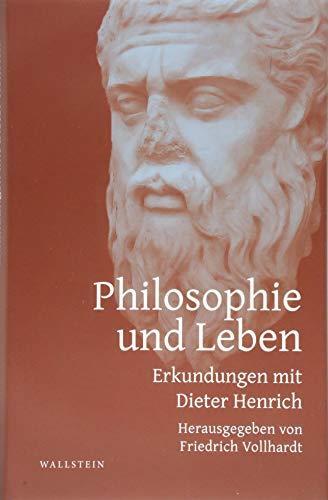 Dieter Henrich, Friedrich Vollhardt: Philosophie und Leben. Erkundungen mit Dieter Henrich (German language, 2018)