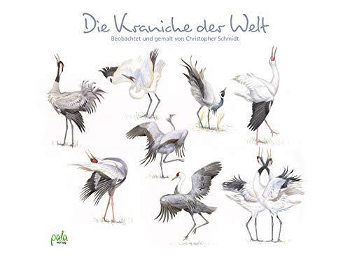 Christopher Schmidt: Die Kraniche der Welt (German language, 2021)