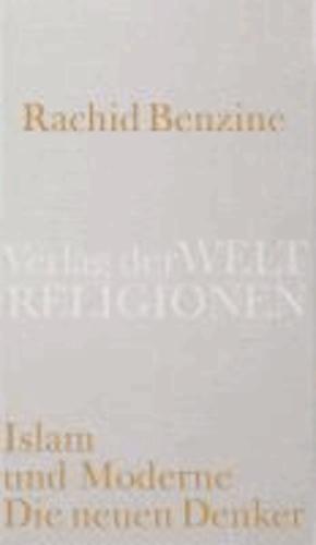 Rachid Benzine, Hadiya Gurtmann: Islam und Moderne die neuen Denker (German language, 2012)