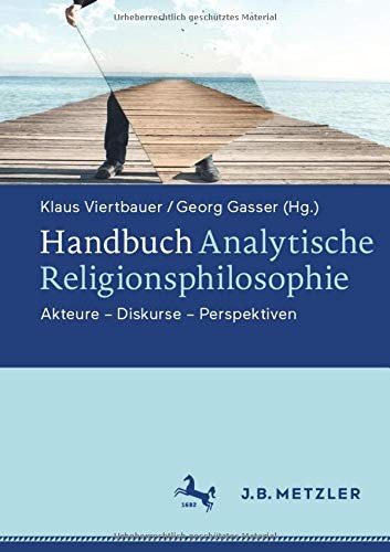 Klaus Viertbauer, Georg Gasser: Handbuch Analytische Religionsphilosophie (Hardcover, 2019, J.B. Metzler)