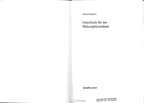 Alfred Dunshirn: Griechisch für das Philosophiestudium (German language, 2008, Facultas.wuv)