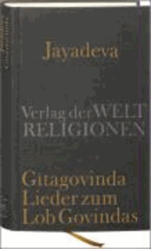 Erwin Steinbach: Gītagovinda Lieder zum Lob Govindas (German language, 2008)