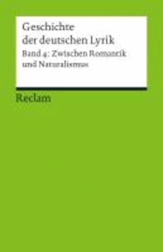 Bernhard Sorg: Geschichte der deutschen Lyrik Bd. 4 Zwischen Romantik und Naturalismus (German language, 2012)