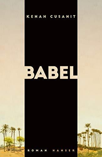 Kenah Cusanit: Babel (German language, 2019)