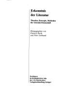 Dietrich Harth, Peter Gebhardt: Erkenntnis der Literatur (German language, 1982, J.B. Metzler)