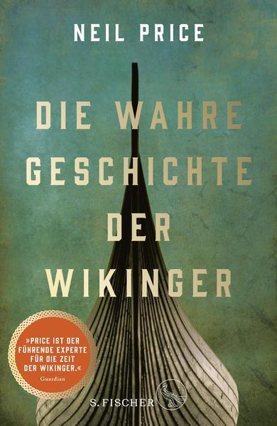 Neil Price: Die wahre Geschichte der Wikinger (German language, 2022)