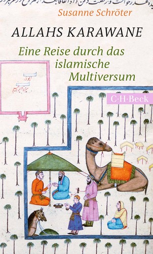 Susanne Schröter: Allahs Karawane (Paperback, German language, Verlag C.H. Beck)