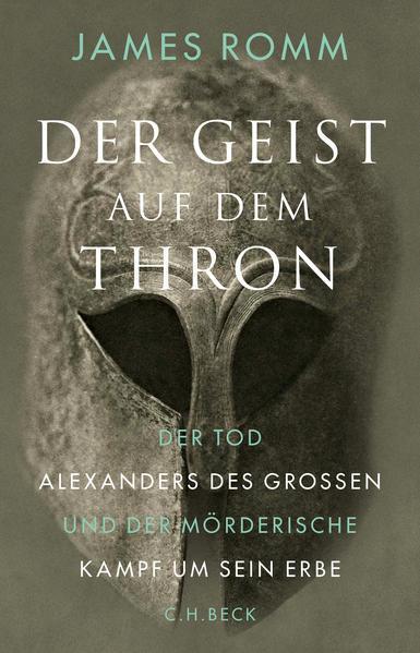 James Romm: Der Geist auf dem Thron (German language, 2016, C.H. Beck)