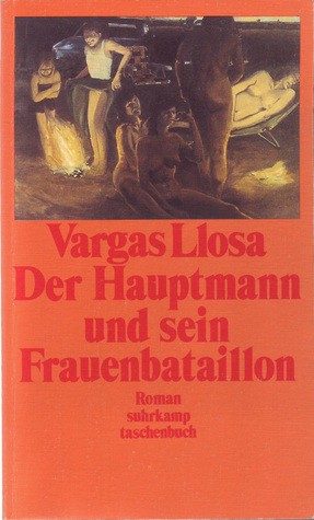 Mario Vargas Llosa: Der Hauptmann und sein Frauenbataillon (Paperback, German language, 1984, Suhrkamp)
