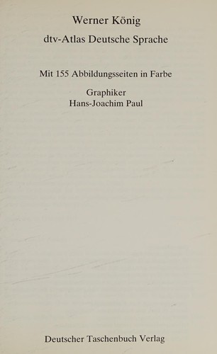 Werner König: DTV-Atlas zur deutschen Sprache (German language, 1994, Deutscher Taschenbuch Verlag)