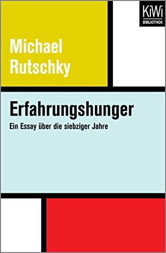 Michael Rutschky: Erfahrungshunger (Paperback, 2017, Kiepenheuer & Witsch GmbH)