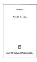 Birgit Recki: Ästhetik der Sitten. (Hardcover, 2001, Klostermann)