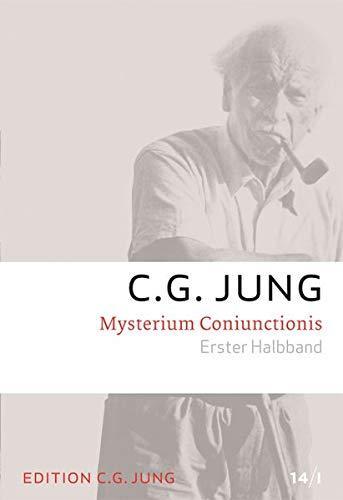 Carl Jung, Lilly Merker-Jung: Mysterium Coniunctionis Untersuchungen über die Trennung und Zusammensetzung der seelischen Gegensätze in der Alchemie (German language, 2011)