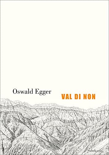 Oswald Egger: Val di Non (German language, 2017, Suhrkamp Verlag, Suhrkamp Verlag AG)