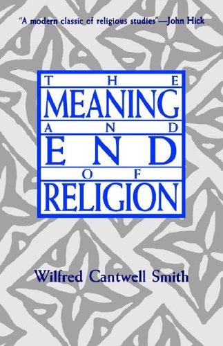 The meaning and end of religion (1991, Fortress Press)