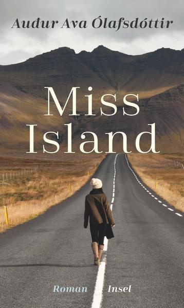 Auður Ava Ólafsdóttir: Miss Island (German language, 2021, Insel Verlag)