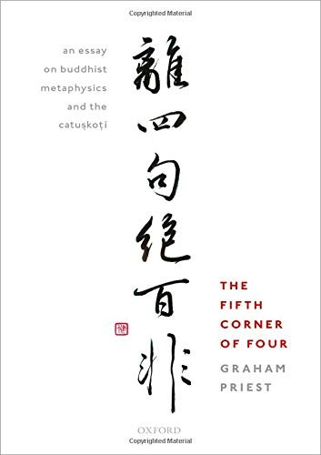 Graham Priest: The Fifth Corner of Four (Hardcover, 2019, Oxford University Press)