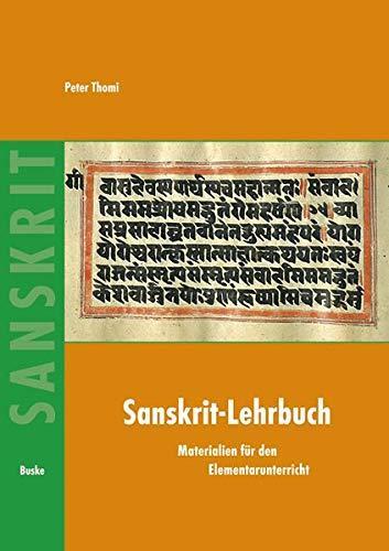 Peter Thomi: Sanskrit-Lehrbuch Materialien für den Elementarunterricht (German language, 2008)