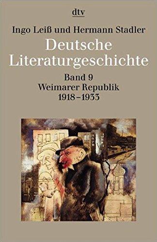 Lei Ingo, Annemarie van Rinsum, Ernst Borries: Deutsche Literaturgeschichte Bd. 9. Weimarer Republik (German language, 2003)