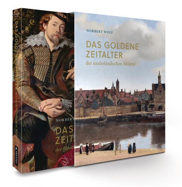 Norbert Wolf: Das Goldene Zeitalter der niederländischen Malerei (German language, 2019)