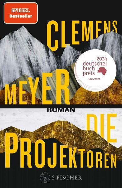 Clemens Meyer: Die Projektoren (German language, 2024)