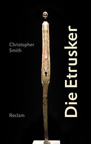 Christopher Smith, Ingrid Rein: Die Etrusker (German language, 2016)