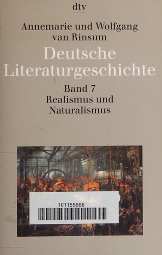 Annemarie van Rinsum: Realismus und Naturalismus (German language, 1994, Deutscher Taschenbuch Verlag)