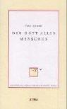 Peter Strasser: Der Gott aller Menschen. Eine philosophische Grenzüberschreitung. (Paperback, 2002, Styria)