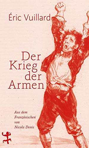 Éric Vuillard: Der Krieg der Armen (Hardcover, 2020, Matthes & Seitz Verlag)