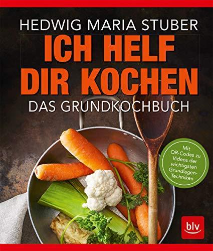 Hedwig Maria Stuber: Ich helf Dir kochen (German language, 2018)