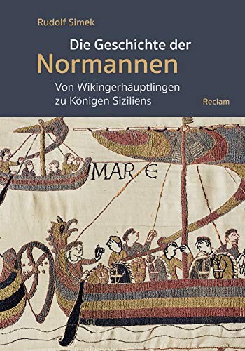 Rudolf Simek: Die Geschichte der Normannen (Hardcover, 2018, Reclam Philipp Jun.)