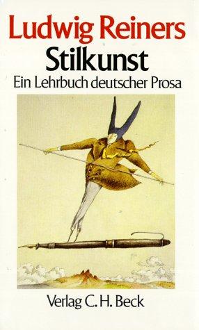 Reiners, Ludwig: Stilkunst (German language, 1991, C.H. Beck)