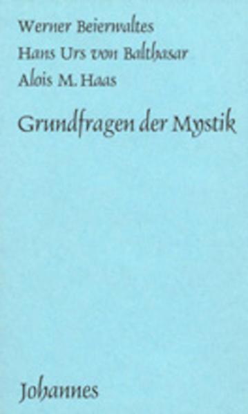 Grundfragen der Mystik (German language, 2009, Johannes)