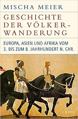 Mischa Meier: Geschichte der Völkerwanderung (Hardcover, 2020, Verlag C. H. Beck oHG)