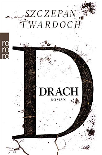 Szczepan Twardoch: Drach (Paperback, 2017, Rowohlt Taschenbuch)