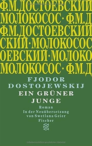 Fyodor Dostoyevsky: Ein grüner Junge (Paperback, 2009, FISCHER Taschenbuch)