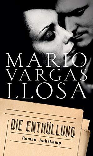 Mario Vargas Llosa: Die Enthüllung (German language, 2016)