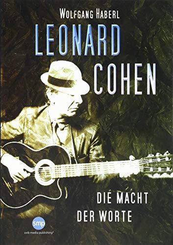 Wolfgang Haberl: Leonard Cohen: Die Macht der Worte (German language, 2018)