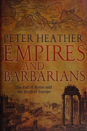 P. J. Heather: Empires and barbarians (2010, Oxford University Press)