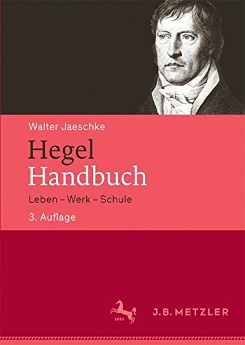 Walter Jaeschke: Hegel-Handbuch (Paperback, 2016, J.B. Metzler)