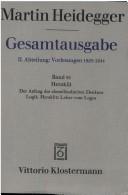 Martin Heidegger: Gesamtausgabe, Ln, Bd.55, Heraklit (Paperback, German language, 1994, Klostermann)