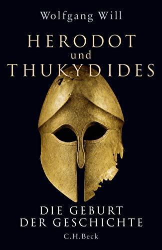 Herodot und Thukydides: Die Geburt der Geschichte (German language, 2015)