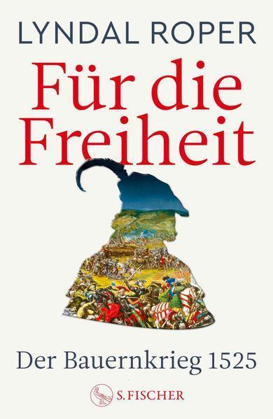 Lyndal Roper: Für die Freiheit (German language, 2024)