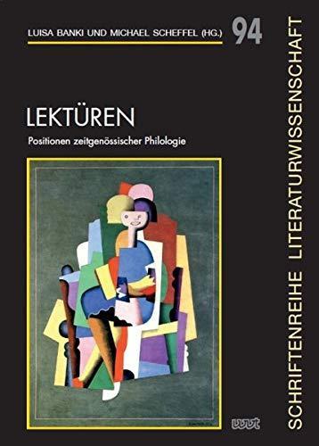 Luisa Banki, Michael Scheffel: Lektüren Positionen zeitgenössischer Philologie (German language, 2017)