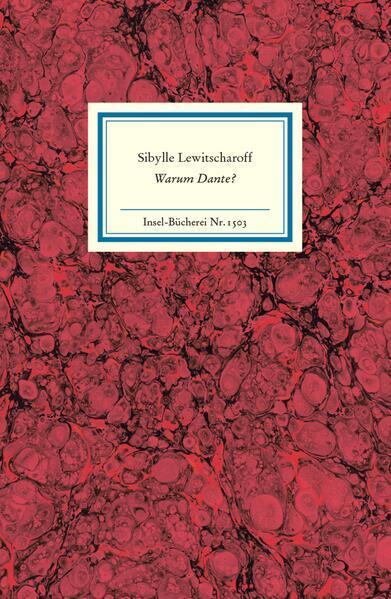 Sibylle Lewitscharoff: Warum Dante? (German language, 2021, Insel Verlag)