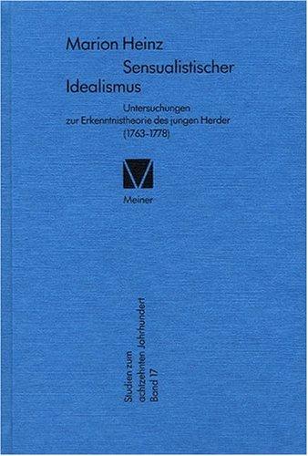 Marion Heinz: Sensualistischer Idealismus (German language, 1994, F. Meiner)