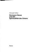 Christoph Gellner: Hermann Hesse und die Spiritualität des Ostens (German language, 2005, Patmos)