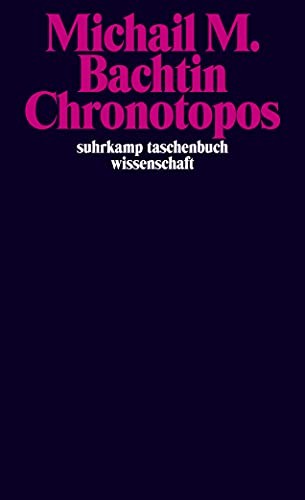 Michail M. Bachtin: Chronotopos (Paperback, 2008, Suhrkamp Verlag AG)